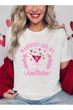 Martinis Are My Valentine Graphic Tee